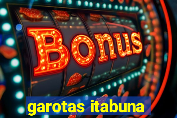 garotas itabuna